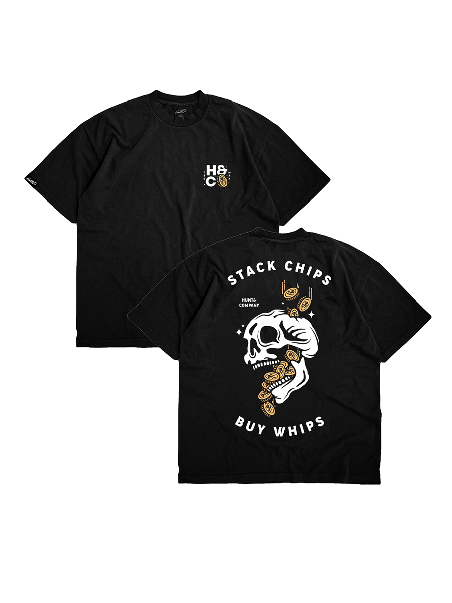 Stack Chips Buy Whips Tee